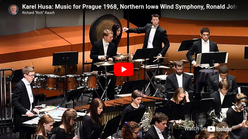 Karel Husa's "Music for Prague 1968" as performed by the University of Northern Iowa Wind Symphony (principal percussionist). Click to watch on YouTube.